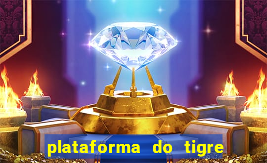 plataforma do tigre que paga no cadastro